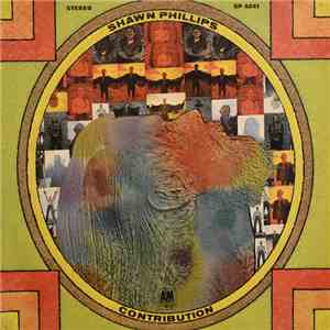 Shawn Phillips  - Contribution mp3 album
