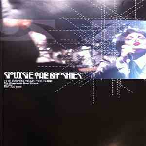Siouxsie And The Banshees - The Seven Year Itch Live mp3 album