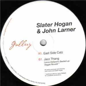 Slater Hogan & John Larner - East Side Catz mp3 album