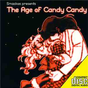 Smackos - The Age Of Candy Candy mp3 album