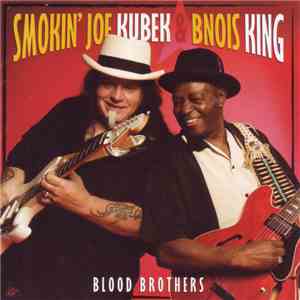 Smokin' Joe Kubek & Bnois King - Blood Brothers mp3 album