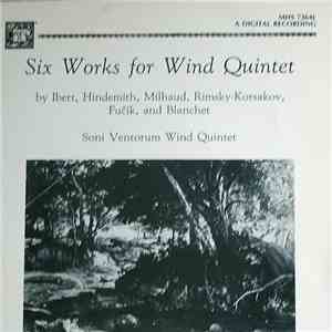 Soni Ventorum Wind Quintet - Six Works For Wind Quintet mp3 album