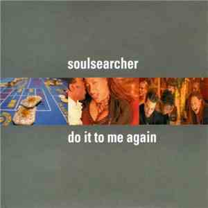 Soulsearcher - Do It To Me Again mp3 album