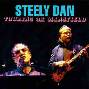 Steely Dan - Touring 2K Mansfield mp3 album