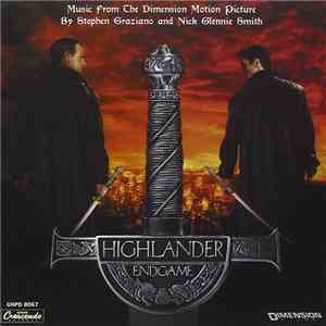 Stephen Graziano And Nick Glennie-Smith - Highlander Endgame (Music From The Dimension Motion Picture) mp3 album