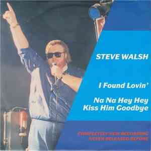 Steve Walsh  - I Found Loving mp3 album