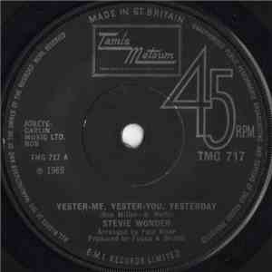 Stevie Wonder - Yester-Me, Yester-You, Yesterday / I'd Be A Fool Right Now mp3 album