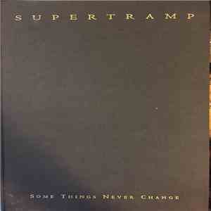 Supertramp - Some Things Never Change mp3 album