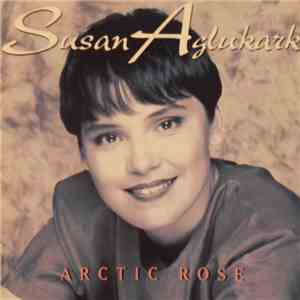 Susan Aglukark - Arctic Rose mp3 album