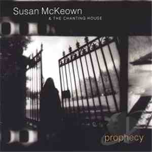 Susan McKeown And The Chanting House - Prophecy mp3 album