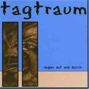 Tagtraum - Augen Auf Und Durch mp3 album