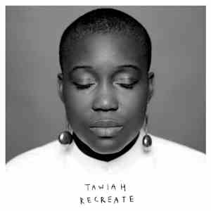 Tawiah - Recreate mp3 album