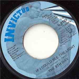 The 8th Day - If I Could See The Light mp3 album