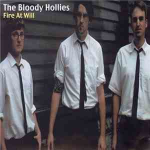 The Bloody Hollies - Fire At Will mp3 album
