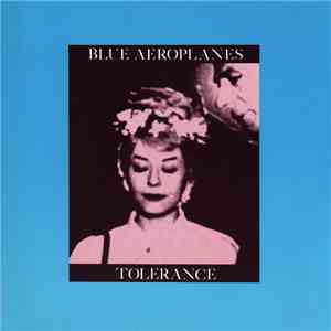 The Blue Aeroplanes - Tolerance mp3 album