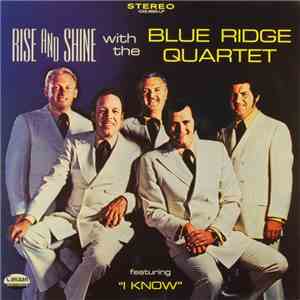 The Blue Ridge Quartet - Rise And Shine With The Blue Ridge Quartet mp3 album