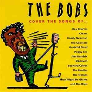 The Bobs - The Bobs Cover The Songs Of mp3 album