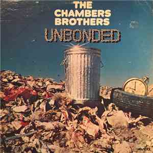 The Chambers Brothers - Unbonded mp3 album