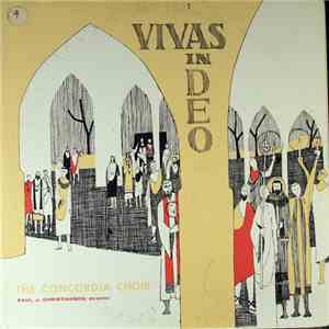 The Concordia Choir, Paul J. Christiansen - Vivas In Deo mp3 album
