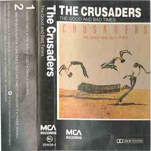The Crusaders - The Good And Bad Time mp3 album