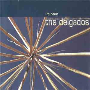 The Delgados - Peloton mp3 album