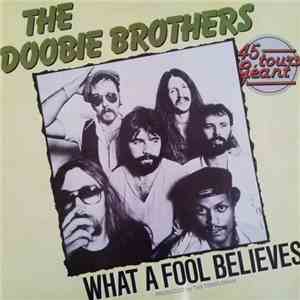 The Doobie Brothers - What A Fool Believes / Long Train Runnin' mp3 album