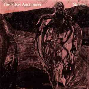 The Edsel Auctioneer - Simmer mp3 album