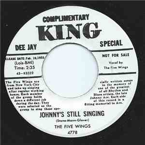 The Five Wings - Johnny's Still Singing / Johnny Has Gone mp3 album