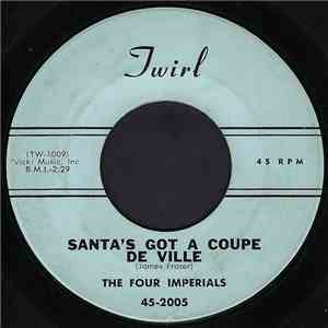 The Four Imperials - Santa's Got A Coupe De Ville / Seven Lonely Days mp3 album