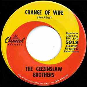 The Geezinslaw Brothers - Change Of Wife / Brooklyn Bridge mp3 album