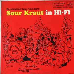 The Guckenheimer Sour Kraut Band - Sour Kraut In Hi-Fi mp3 album