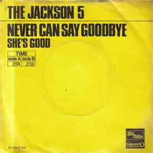 The Jackson 5 - Never Can Say Goodbye / She's Good mp3 album