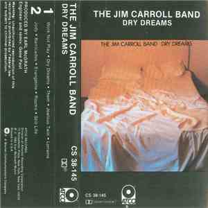 The Jim Carroll Band - Dry Dreams mp3 album