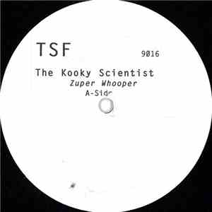 The Kooky Scientist - Zuper Whooper mp3 album