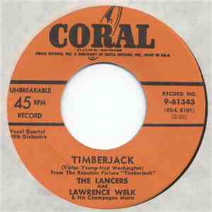 The Lancers  And Lawrence Welk & His Champagne Music - Timberjack mp3 album