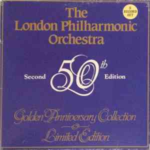 The London Philharmonic Orchestra - Golden Anniversary Collection Second Edition mp3 album