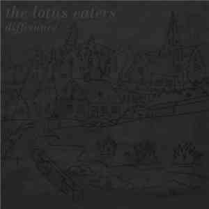 The Lotus Eaters - Differance mp3 album
