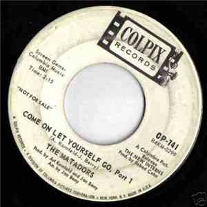 The Matadors  - Come On Let Yourself Go mp3 album