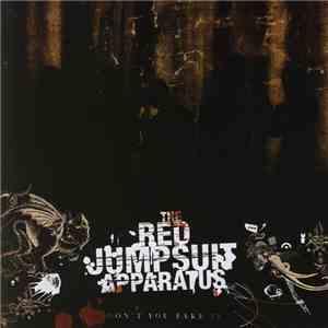 The Red Jumpsuit Apparatus - Don't You Fake It mp3 album