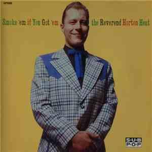 The Reverend Horton Heat - Smoke 'Em If You Got 'Em mp3 album