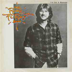 The Richie Furay Band - I've Got A Reason mp3 album