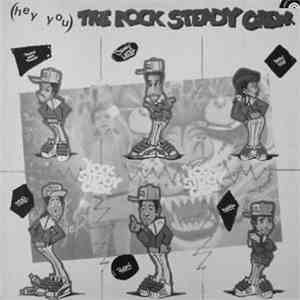 The Rock Steady Crew - (Hey You) The Rock Steady Crew mp3 album