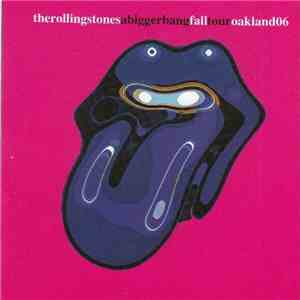 The Rolling Stones - A Bigger Bang Fall Tour Oakland '06 mp3 album