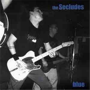 The Secludes - Blue mp3 album