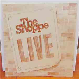 The Shoppe - The Shoppe Live mp3 album