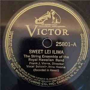 The String Ensemble Of The The Royal Hawaiian Band - Sweet Lei Ilima / Hoohena A O Piiliani mp3 album