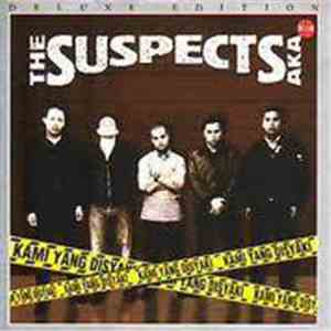 The Suspects AKA - Kami Yang Disyaki mp3 album