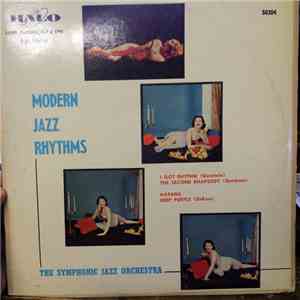 The Symphonic Jazz Orchestra - Modern Jazz Rythms mp3 album