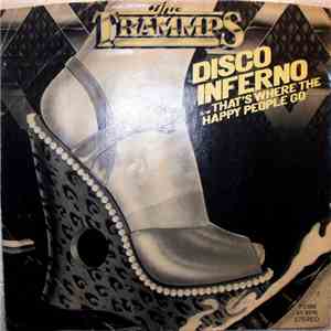 The Trammps - Disco Inferno / That's Where The Happy People Go mp3 album