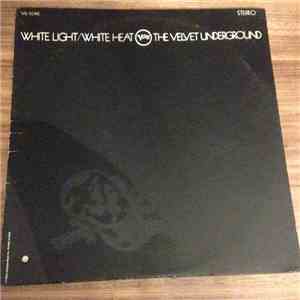 The Velvet Underground - White Light/White Heat mp3 album